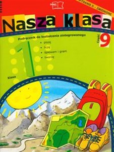 Nasza klasa 1 Podręcznik część 9 edukacja wczesnoszkolna - Polish Bookstore USA