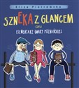 Szneka z glancem, czyli elementarz gwary poznańskiej - Polish Bookstore USA