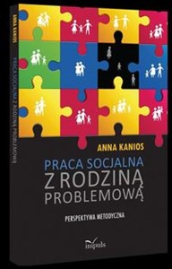 Praca socjalna z rodziną problemową Perspektywa metodyczna online polish bookstore