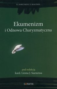 Ekumenizm i Odnowa Charyzmatyczna II Dokument z Malines buy polish books in Usa