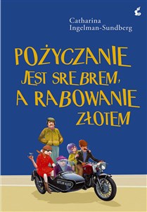 Pożyczanie jest srebrem, a rabowanie złotem - Polish Bookstore USA