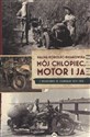 Mój chłopiec motor i ja Z druskiennik do Szanghaju 1934-1936 polish books in canada