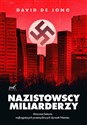 Nazistowscy miliarderzy Mroczna historia najbogatszych przemysłowych dynastii Niemiec books in polish