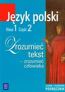 Zrozumieć tekst 1 podręcznik część 2 Liceum i technikum 