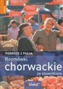 Rozmówki chorwackie ze słownikiem chicago polish bookstore