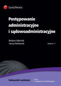 Postępowanie administracyjne  i sądowoadministracyjne  