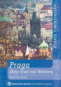 Praga Złoty Hrad nad Wełtawą Canada Bookstore