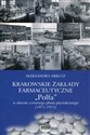 Krakowskie zakłady farmakologiczne Polfa w okresie czwartego planu pięcioletniego 1971-1975 - Polish Bookstore USA