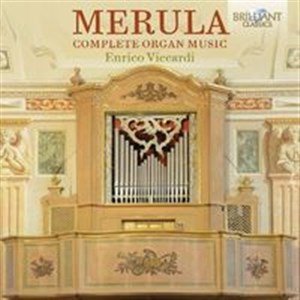 Merula: Complete Organ Music  polish usa