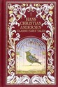 Hans Christian Andersen: Classic Fairy Tales Barnes & Noble Leatherbound Classic Collection  