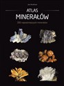 ATLAS minerałów 200 najwazniejszych minerałów  