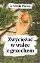 Zwyciężać w walce z grzechem pl online bookstore