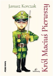 Król Maciuś Pierwszy wyd. 2023 Polish Books Canada