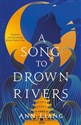A Song to Drown Rivers polish usa