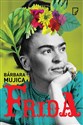 Frida - Bárbara Mujica Polish Books Canada