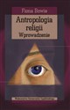 Antropologia religii Wprowadzenie - Polish Bookstore USA