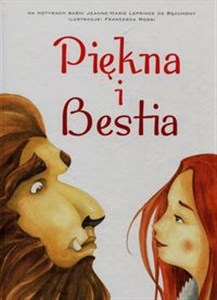 Piękna i Bestia na motywach baśni Jeanne-Marie Leprince de Beaumont buy polish books in Usa