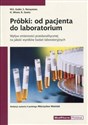Próbki: od pacjenta do laboratorium Wpływ zmienności przedanalitycznej na jakość wyników badań laboratoryjnych polish books in canada