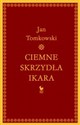 Ciemne skrzydła Ikara O rozpaczy buy polish books in Usa