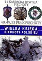 Wielka Księga Piechoty Polskiej 11 11 Karpacka dywizja piechoty 48, 49, 53 pułk piechoty to buy in USA