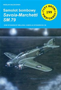 Samolot bombowy Savoia-Marchetti SM.79 - Polish Bookstore USA