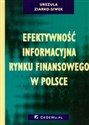 Efektywność informacyjna rynku finansowego w Polsce - Polish Bookstore USA