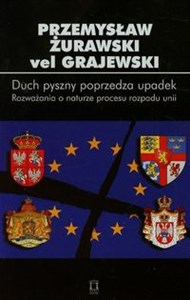 Duch pyszny poprzedza upadek Tom 84 Rozważania o naturze procesu rozpadu unii to buy in USA