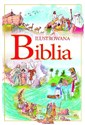 Ilustrowana Biblia - Opracowanie Zbiorowe Canada Bookstore