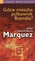Gdzie Mieszka Pułkownik Buendia? - Polish Bookstore USA