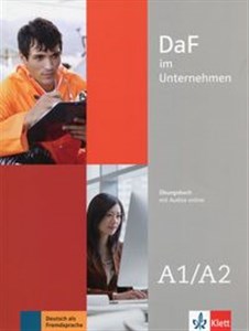 DaF im Unternehmen A1-A2 Ubungsbuch mit Audios online  