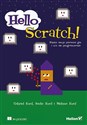 Hello Scratch! Napisz swoją pierwszą grę i ucz się programowania chicago polish bookstore