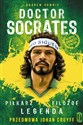Doctor Socrates Piłkarz filozof legenda Przedmowa Johan Cruyff Canada Bookstore