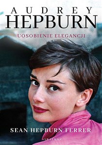Audrey Hepburn Uosobienie elegancji polish books in canada