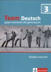 Team Deutsch 3 Książka ćwiczeń Gimnazjum Polish Books Canada