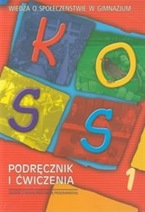KOSS Wiedza o społeczeństwie Podręcznik i ćwiczenia Część 1 gimnazjum Polish Books Canada