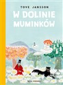 W Dolinie Muminków - Tove Jansson