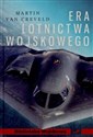 Era lotnictwa wojskowego - Martin Creveld