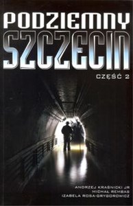 Podziemny Szczecin Część 2 bookstore