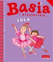 Basia i przyjaciele Lula - Zofia Stanecka