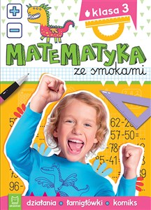 Matematyka ze smokami Klasa 3 Działania łamigłówki komiks to buy in Canada