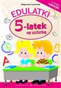 Edulatki 5-latek na szóstkę buy polish books in Usa