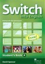 Switch into English 4 Student's Book + CD Egzamin gimnazjalny 2012 Gimnazjum  