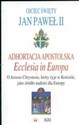 Adhortacja Apostolska Ecclesia in Europa  bookstore