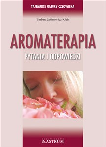 Aromaterapia Pytania i odpowiedzi bookstore