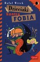 Dzieciaki kontra Fobia - Rafał Witek chicago polish bookstore