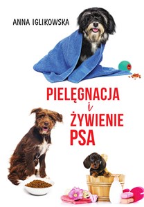 Pielęgnacja i żywienie psa bookstore