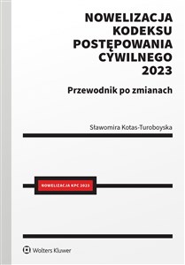 Nowelizacja Kodeksu postępowania cywilnego 2023 r. Przewodnik po zmianach - Polish Bookstore USA