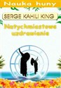 Natychmiastowe uzdrawianie - Serge Kahili King Polish bookstore