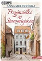 [Audiobook] Przyjaciółki ze Staromiejskiej 