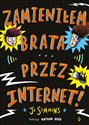 Zamieniłem brata przez internet  